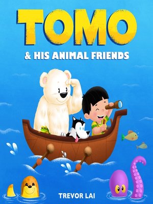 cover image of Tomo and His Animal Friends